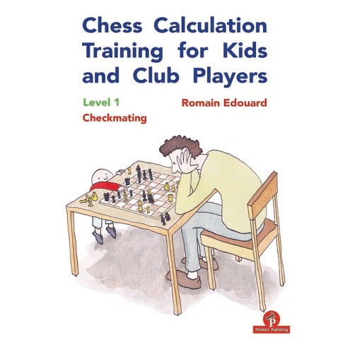 Don't Panic: A Chess Master's Guide to Calculation
