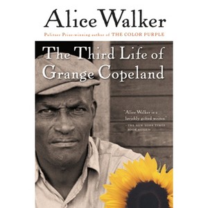 The Third Life of Grange Copeland - (Harvest Book) by  Alice Walker (Paperback) - 1 of 1