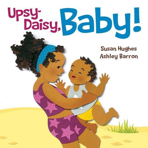Upsy Daisy Baby By Susan Hughes Board Book Target