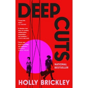 Deep Cuts - by  Holly Brickley (Paperback) - 1 of 1