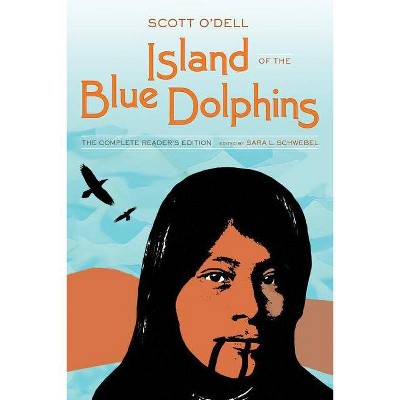 Island of the Blue Dolphins - by  Scott O'Dell (Hardcover)