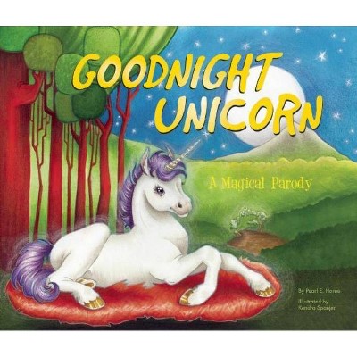 Goodnight Unicorn - by  Karla Oceanak (Hardcover)