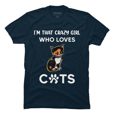 Men's Design By Humans I'm That Crazy Girl Who Loves Cats Cartoon By MeowShop T-Shirt