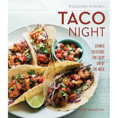 Taco Night - by  Kate McMillan (Hardcover)