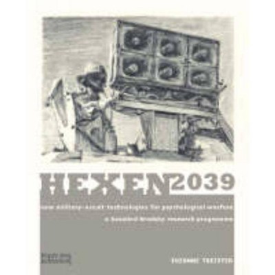 Hexen 2039 - by  Suzanne Treister & Richard Grayson (Paperback)