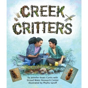 Creek Critters - by  Jennifer Keats Curtis (Paperback) - 1 of 1