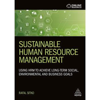 Sustainable Human Resource Management - by  Rafal Sitko (Paperback)