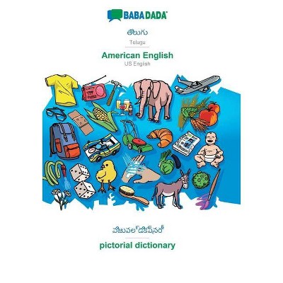 BABADADA, Telugu (in telugu script) - American English, visual dictionary (in telugu script) - pictorial dictionary - by  Babadada Gmbh (Paperback)