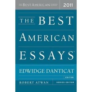 The Best American Essays 2011 - by  Robert Atwan (Paperback) - 1 of 1