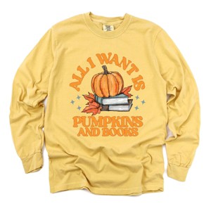 Simply Sage Market All I Want Is Pumpkins And Books Garment Dyed Long Sleeve - 1 of 4