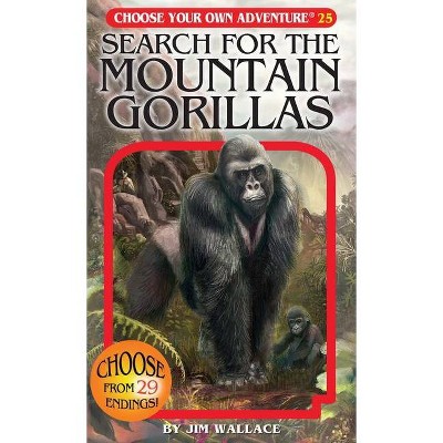 Search for the Mountain Gorillas - (Choose Your Own Adventure) by  Jim Wallace (Mixed Media Product)