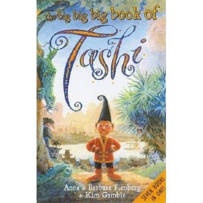 The Big Big Big Book of Tashi - by  Anna Fienberg & Barbara Fienberg (Paperback)