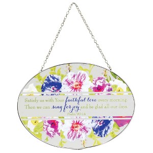 Dicksons Satisfy with Your Faithful Love Colorful Floral 9 inch Glass Sun Catcher with Suction Cup - 1 of 1