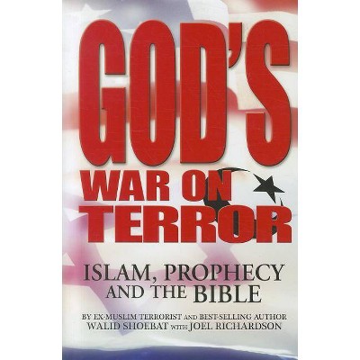 God's War on Terror - by  Walid Shoebat (Hardcover)