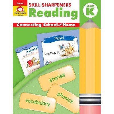 Skill Sharpeners Reading Grade K - (Skill Sharpeners: Reading) by  Evan-Moor Educational Publishers (Paperback)