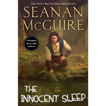 The Innocent Sleep - (October Daye) by Seanan McGuire