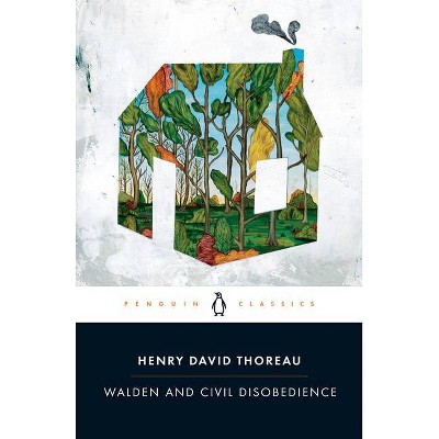 Walden and Civil Disobedience - (Penguin American Library) by  Henry David Thoreau (Paperback)