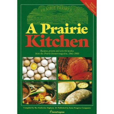 A Prairie Kitchen - (Paperback)