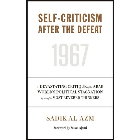 Self-Criticism After the Defeat - by  Sadik Al-Azm (Paperback) - image 1 of 1