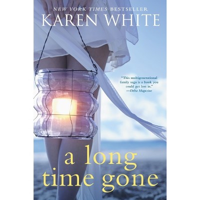 A Long Time Gone (Reprint) (Paperback) by Karen White