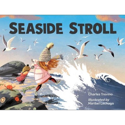 Seaside Stroll - by  Charles Trevino (Hardcover)