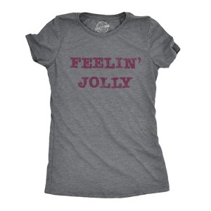 Womens Feelin Jolly T Shirt Funny Christmas Spirit Tee - Crazy Dog Women's T Shirt - 1 of 4
