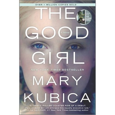 The Good Girl (Paperback) by Mary Kubica