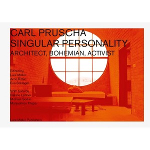 Carl Pruscha: Singular Personality - (Hardcover) - 1 of 1