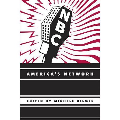 NBC - by  Michele Hilmes (Paperback)