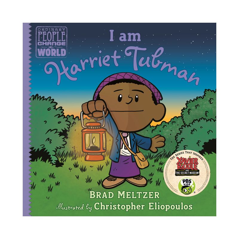 I Am Harriet Tubman - (Ordinary People Change the World) by Brad Meltzer, 1 of 2