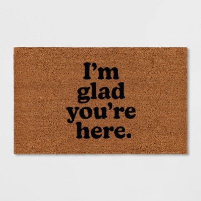 1'6"x2'6" 'I Am Glad You Are Here' Coir Doormat Natural - Threshold™