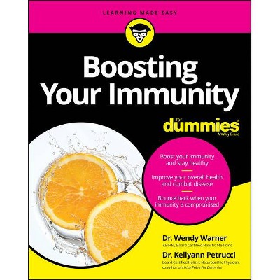 Boosting Your Immunity For Dummies - By Wendy Warner