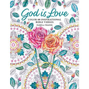 God Is Love - by  Pamela Thayer (Paperback)
