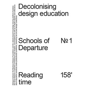 Decolonising Design Education - by  Regina Bittner & Jj Adibrata & Katja Klaus & Farid Rakun & Philipp Sack (Paperback) - 1 of 1