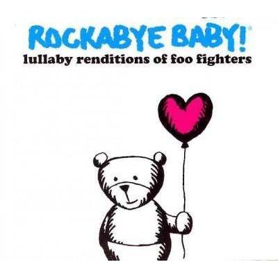 Various - Rockabye Baby! Lullaby Renditions Of Foo Fighters (CD)