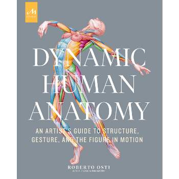 Essential Human Anatomy for Artists: A Complete Visual Guide to Drawing the  Structures of the Living Form (For Artists, 9)