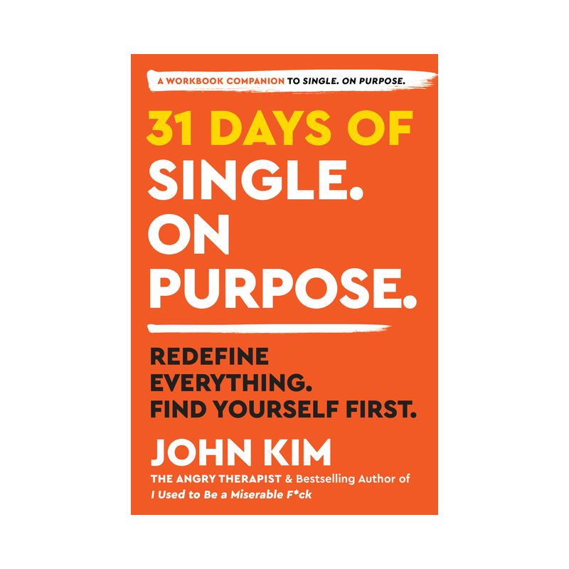 31 Days of Single on Purpose - by John Kim (Paperback), 1 of 2