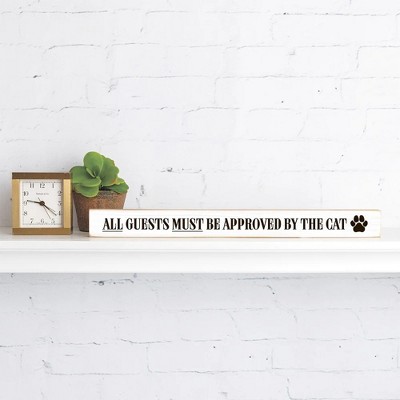 Rustic Marlin All Guests Must be Approved by the Cat Skinny Sign