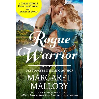 Rogue Warrior - (All the King's Men) by  Margaret Mallory (Paperback)