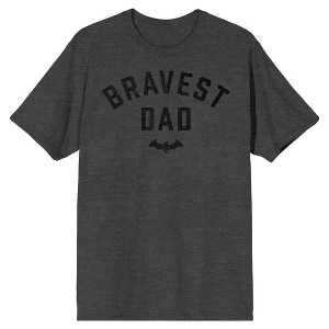 Batman Bravest Dad T-shirt Tee Shirt - 1 of 1