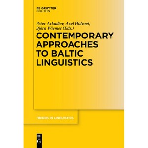 Contemporary Approaches to Baltic Linguistics - (Trends in Linguistics. Studies and Monographs [Tilsm]) (Paperback) - 1 of 1