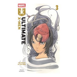 Ultimate X-Men by Peach Momoko Vol. 3: The Realm of the Mind - by  Peach Momoko & Zack Davisson (Paperback) - 1 of 1