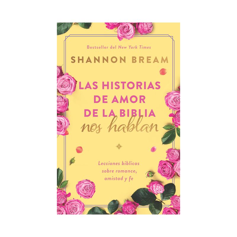 Las Historias de Amor de la Biblia Nos Hablan / The Love Stories of the Bible Sp Eak - by Shannon Bream (Paperback), 1 of 2