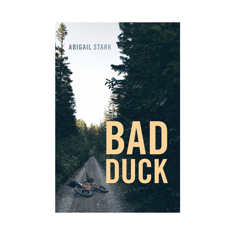Bad Duck - by  Abigail Stark (Paperback), 1 of 2