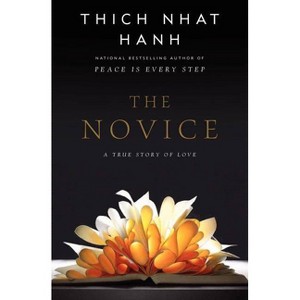 The Novice - by  Thich Nhat Hanh (Paperback) - 1 of 1