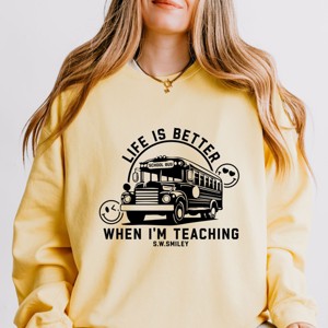 Simply Sage Market S.W.Smiley Life Is Better When I'm Teaching  Lightweight Garment Dyed Sweatshirt - 1 of 4