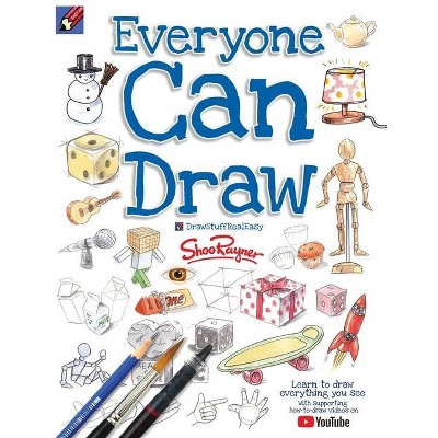 Everyone Can Draw - by  Shoo Rayner (Paperback)