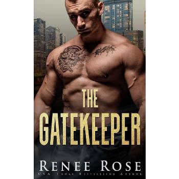 The Gatekeeper - by  Renee Rose (Paperback)