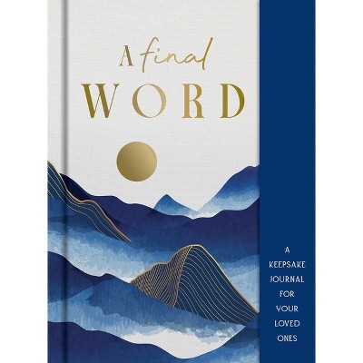 A Final Word - by  Lisa Doust (Hardcover)