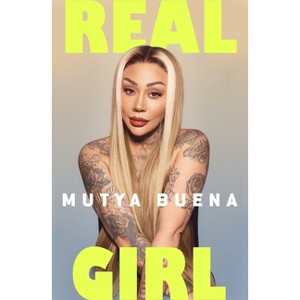 Real Girl - by  Mutya Buena (Hardcover) - 1 of 1